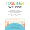 Together We Rise