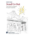 Send Us Out: The Church on Mission through Hospitality