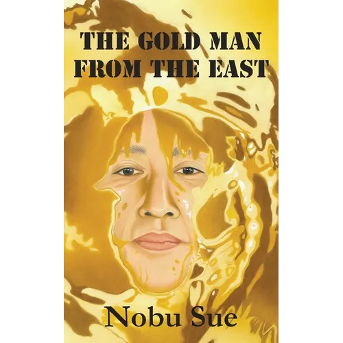 The Gold Man from the East