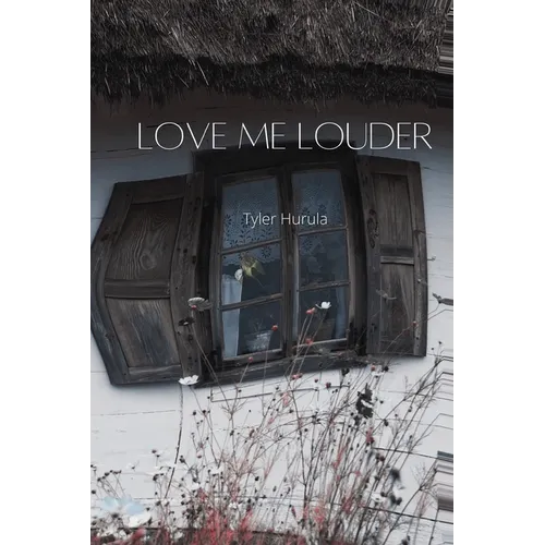 Love Me Louder
