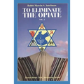 To Eliminate the Opiate: Vol. 2