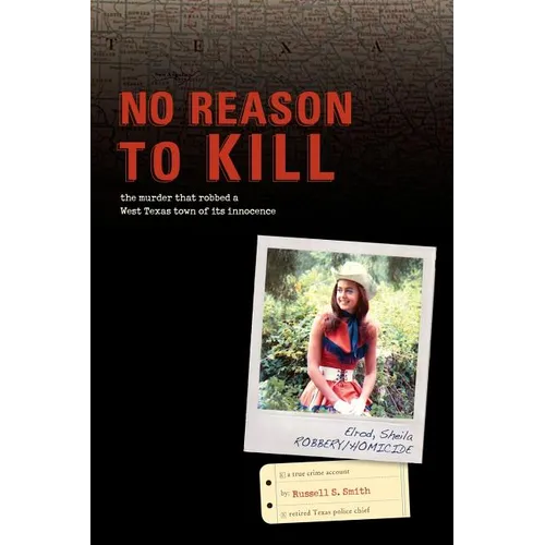 No Reason to Kill: The search for Sheila Elrod's killer