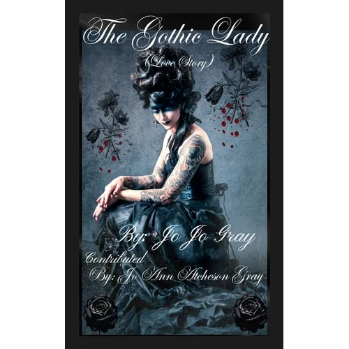 The Gothic Lady (Love Story)