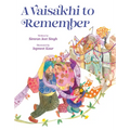 A Vaisakhi to Remember
