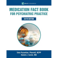 Medication Fact Book for Psychiatric Practice