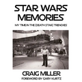 Star Wars Memories: My Time In The (Death Star) Trenches