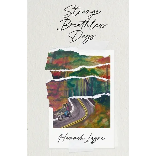 Strange Breathless Days