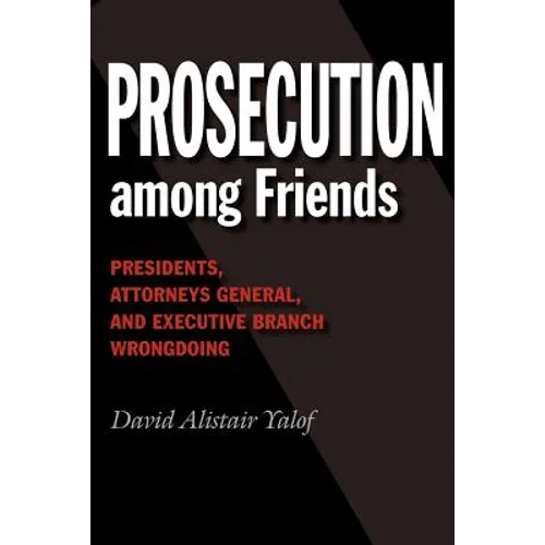 Prosecution Among Friends