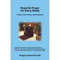 Powerful Prayer for Every Family: Prayers That Protect and Transform