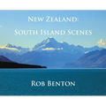 New Zealand: South Island Scenes