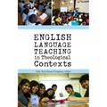 English Language Teaching in Theological Contexts