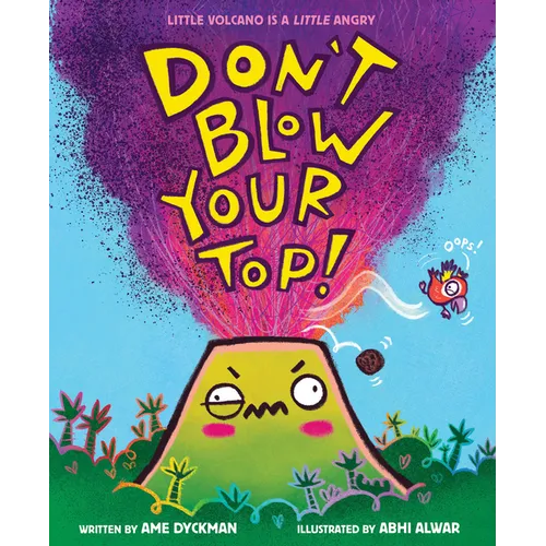 Don't Blow Your Top!