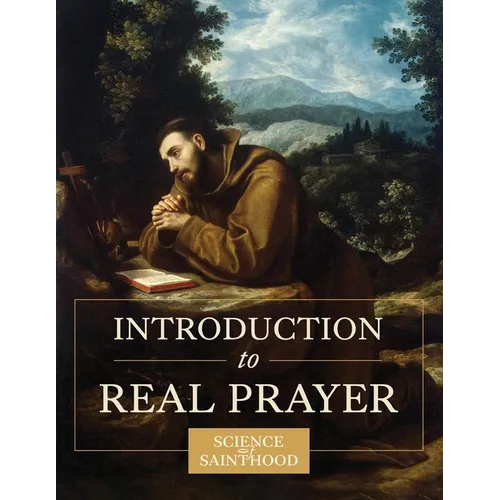 Introduction to Real Prayer