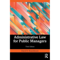 Administrative Law for Public Managers