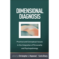 Dimensional Diagnosis: Practical and Conceptual Issues in the Integration of Personality and Psychopathology