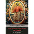 The Person and Work of Christ