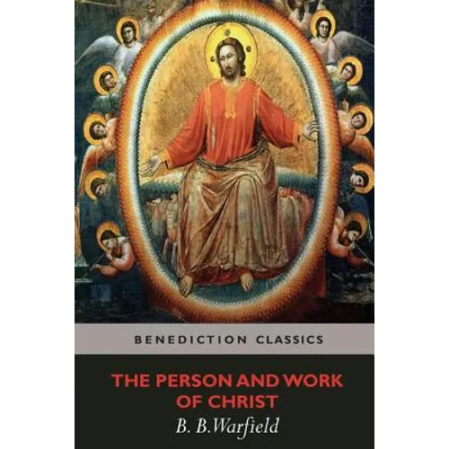 The Person and Work of Christ
