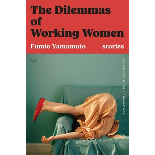 The Dilemmas of Working Women: Stories