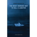 The Most Humane Way to Kill a Lobster