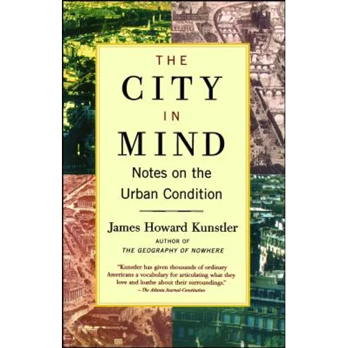 The City in Mind: Notes on the Urban Condition