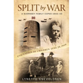 SPLIT by WAR: A Guernsey Family Copes, 1940-45