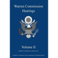Warren Commission Hearings: Volume II: Reprint of Original Book Scan