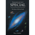 Insignificant but Special: The Story of Life on Earth