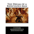 The Dream of a Ridiculous Man