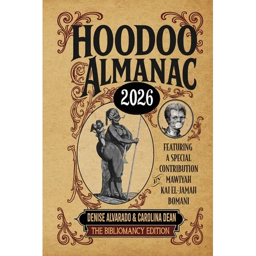Hoodoo Almanac 2026: The Bibliomancy Edition