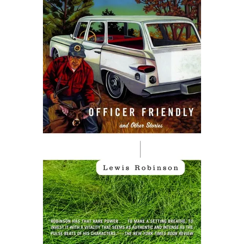 Officer Friendly: And Other Stories