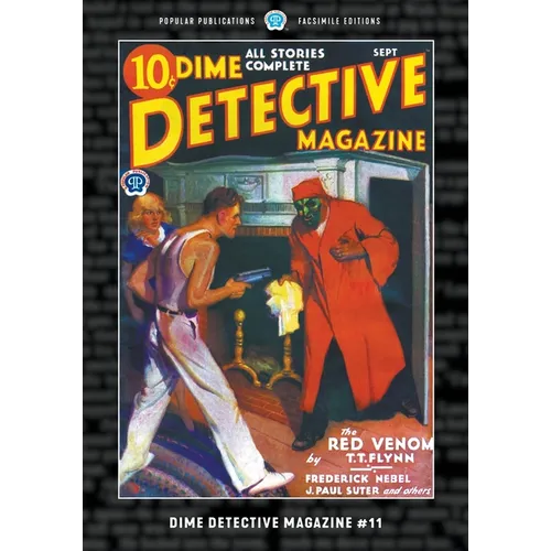 Dime Detective Magazine #11: Facsimile Edition