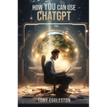 How YOU Can Use ChatGPT