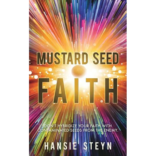 Mustard Seed Faith