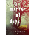 A Matter of Days