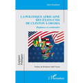 La politique africaine des États-Unis de Clinton à Obama: Ruptures et continuités