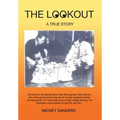 The Lookout: A True Story