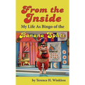From the Inside: My Life As Bingo of the Banana Splits (hardback)