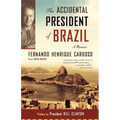 The Accidental President of Brazil: A Memoir