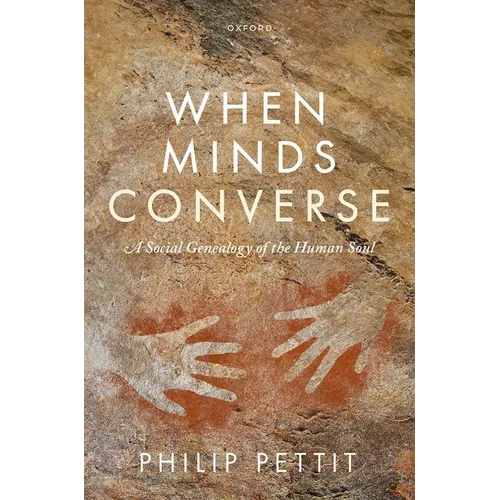 When Minds Converse: A Social Genealogy of the Human Soul