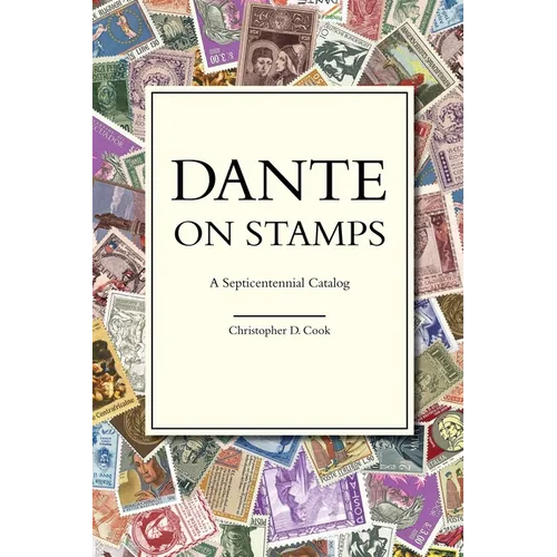 Dante on Stamps: A Septicentennial Catalog