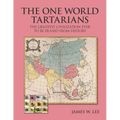The One World Tartatians: The Greatest Civilization Ever To Be Erased From History