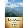 The Secret of Guidance