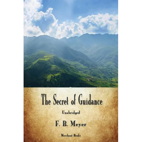 The Secret of Guidance