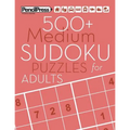 500+ Medium Sudoku Puzzles for Adults: Sudoku Puzzle Books Medium (with answers)