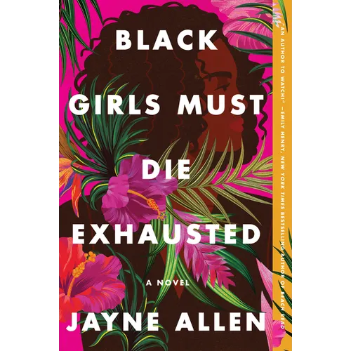 Black Girls Must Die Exhausted
