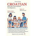 Croatian: Real-Life Conversation for Beginners