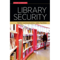 Library Security: Better Communication, Safer Facilities
