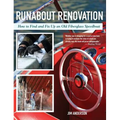 Runabout Renovation: How to Find and Fix Up and Old Fiberglass Speedboat