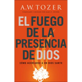 El fuego de la presencia de Dios