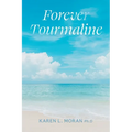 Forever Tourmaline
